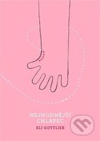 Nejhodnější chlapec - Eli Gottlieb - kniha z kategorie Společenská beletrie