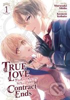 True Love Fades Away When the Contract Ends Vol. 1 - kniha z kategorie Komiksy
