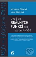 Úvod do reálných funkcí pro studenty VŠE - Miroslava Otavová, Irena Sýkorová - kniha z kategorie Vysoké školy