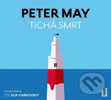Tichá smrt - Peter May - audiokniha z kategorie Detektivky, thrillery a horory
