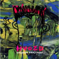 Hvozd: Krehkou krajinou LP - Hvozd