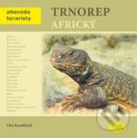Trnorep africký - Ota Knobloch - kniha z kategorie Teraristika