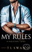My Rules - T.L. Swan - kniha z kategorie Romantická