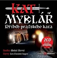 VARIOUS: Muzikál - Kat Mydlář - Příběh pražského kata