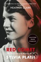 Red Comet (The Short Life and Blazing Art of Sylvia Plath) - kniha z kategorie Životopisy