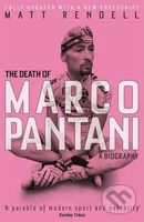 The Death of Marco Pantani (A biography) - Matt Rendell - kniha z kategorie Životopisy