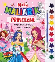 Malý maliarik – princezné (Krásne kresby, ktoré sa ľahko vyfarbujú) - kniha z kategorie Omalovánky