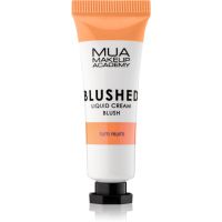 MUA Makeup Academy Blushed Liquid Blusher tekoče rdečilo odtenek Tutti Frutti 10 ml