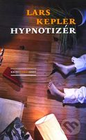 Hypnotizér - Lars Kepler - kniha z kategorie Detektivky