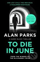 To Die In June - Alan Parks - kniha z kategorie Detektivky, thrillery a horory