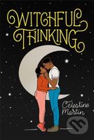 Witchful Thinking - Celestine Martin - kniha z kategorie Romantika