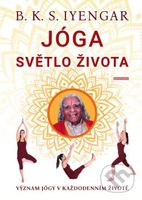 Jóga: Světlo života (Význam jógy v každodenním životě) - kniha z kategorie Individuální sporty