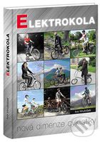 Elektrokola (Nová dimenze cyklistiky) - Ivo Hrubíšek - kniha z kategorie Individuální sporty