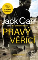 Pravý věřící - Jack Carr - kniha z kategorie Thrillery