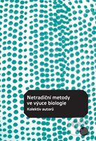 Netradiční metody ve výuce biologie - kniha z kategorie Didaktika