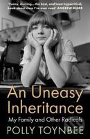 An Uneasy Inheritance (My Family and Other Radicals) - kniha z kategorie Humanitní a společenské vědy