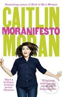 Moranifesto - Caitlin Moran - kniha z kategorie Odborné a naučné