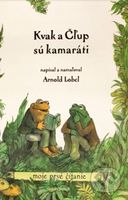 Kvak a Čľup sú kamaráti - Arnold Lobel - kniha z kategorie Pro děti