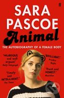 Animal: The Autobiography of a Female Body - Sara Pascoe - kniha z kategorie Autobiografie