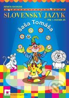 Slovenský jazyk šaša Tomáša pre 1. ročník ZŠ - Renáta Sivoková - kniha z kategorie 1. stupeň