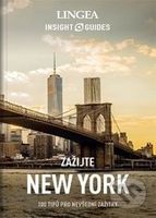 Zažijte New York (100 tipů pro nevšední zážitky) - kniha z kategorie Průvodci Amerikou