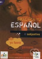 El subjuntivo: Practica tu español (Spanish Edition) - kniha z kategorie Jazykové učebnice a slovníky