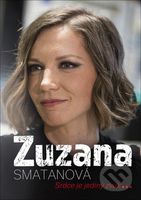 Zuzana Smatanová (s plágátom) (Srdce je jediný zvuk...) - kniha z kategorie Životopisy