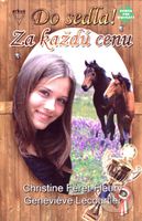 Za každú cenu - Christine Féret-Fleury, Geneviève Lecourtier - kniha z kategorie Pro děti