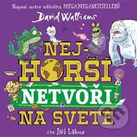 Nejhorší netvoři na světě - David Walliams - audiokniha z kategorie Pro děti