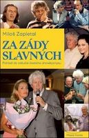 Za zády slavných (Pohled do zákulisí českého showbyznysu) - kniha z kategorie Beletrie