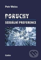 Poruchy sexuální preference - Petr Weiss - kniha z kategorie Sexuologie