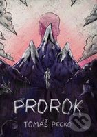 Prorok (Cyklus - časť 2.) - Tomáš Pecko - kniha z kategorie Fantasy