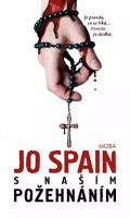 S naším požehnáním - Jo Spain (2020, MOBA)