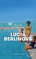 Manuál pro uklízečky - Lucia Berlin - kniha z kategorie Společenská beletrie