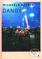 Dandy - Michaela Rosová - kniha z kategorie Beletrie