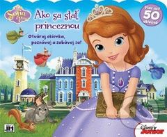 Ako sa stať princeznou - Sofia prvá (Otváraj okienka, poznávaj a zabávaj sa!) - kniha z kategorie Pro děti
