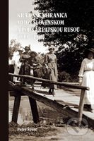 Krajinská hranica medzi Slovenskom a Podkarpatskou Rusou (1919 – 1939) - kniha z kategorie Historie