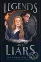 Legends and Liars - Morgan Rhodes - kniha z kategorie Pro děti