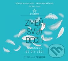 Změň svůj dech a začnou se dít věci (audiokniha) - Petra Macháčková, Rostislav Václavek - audiokniha z kategorie Zdraví a životní styl