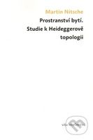 Prostranství bytí. Studie k Heideggerově topologii - kniha z kategorie Hobby