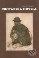 Drotárska odysea - Ján Čomaj - kniha z kategorie Řemesla
