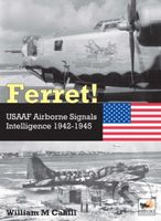 Ferret! (USAAF Airborne Signals Intelligence Development and Operations 1942-1945) - kniha z kategorie Humanitní a společenské vědy
