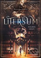 Litersum (Polibek múzy) - Lisa Rosenbecker - kniha z kategorie Sci-fi, fantasy a komiksy