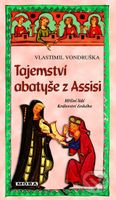 Tajemství abatyše z Assisi (Hříšní lidé Království českého) - kniha z kategorie Detektivky, thrillery a horory
