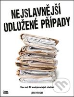 Nejslavnější odložené případy (Více než 50 neobjasněných zločinů) - kniha z kategorie Detektivky