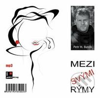 Mezi svými rýmy - Petr H. Batěk - audiokniha z kategorie Poezie