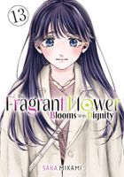 The Fragrant Flower Blooms with Dignity 13