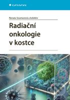 Radiační onkologie v kostce - Renata Soumarová - kniha z kategorie Medicína