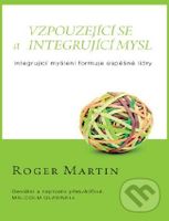 Vzpouzející se a integrující mysl (Integrující myšlení formuje úspěšné lídry) - kniha z kategorie Motivace a seberozvoj