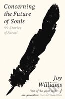 Concerning the Future of Souls (Ninety-Nine Stories of Azrael) - kniha z kategorie Společenská beletrie